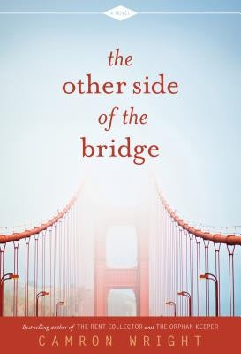 The Other Side of the Bridge by Wright, Camron