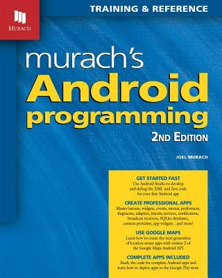 Murach's Android Programming (2nd Edition) by Murach, Joel