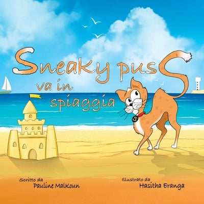 Sneaky Puss Goes to the Beach (Italian Edition) by Malkoun, Pauline