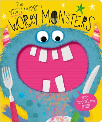 The Very Hungry Worry Monsters by Greening, Rosie