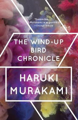 The Wind-Up Bird Chronicle by Murakami, Haruki