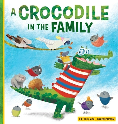 A Crocodile in the Family by Black, Kitty