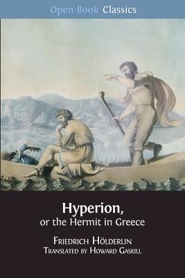 Hyperion, or the Hermit in Greece by Gaskill, Howard
