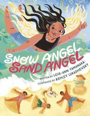 Snow Angel, Sand Angel by Yamanaka, Lois-Ann