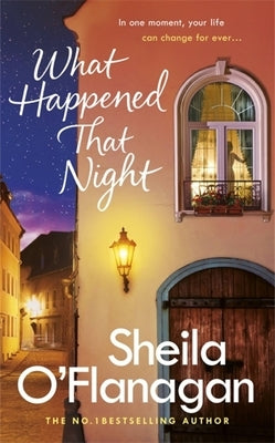What Happened That Night by O'Flanagan, Sheila