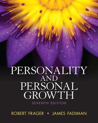 Personality and Personal Growth by Frager, Robert