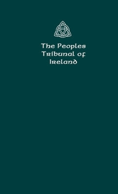 The Peoples Tribunal of Ireland: Official Handbook Version 1. by Manning, Stephen T.