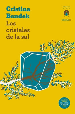Los Cristales de la Sal by Bendek, Cristina