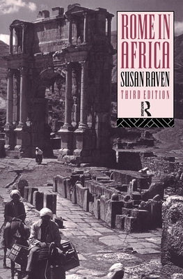 Rome in Africa by Raven, Susan