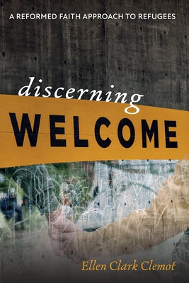Discerning Welcome by Clemot, Ellen Clark