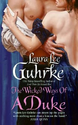 The Wicked Ways of a Duke by Guhrke, Laura Lee