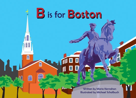 B Is for Boston by Kernahan, Maria