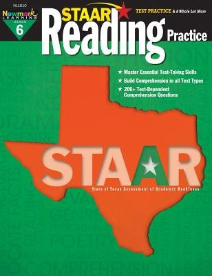 Staar Reading Practice Grade 6 Teacher Resource by Newmark Learning