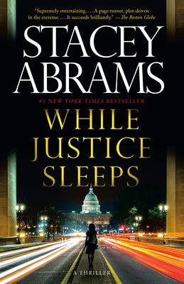 While Justice Sleeps: A Thriller by Abrams, Stacey