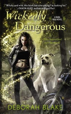 Wickedly Dangerous by Blake, Deborah