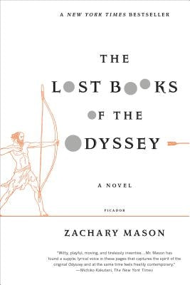 The Lost Books of the Odyssey by Mason, Zachary