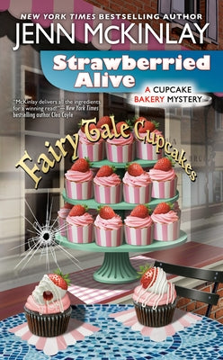 Strawberried Alive by McKinlay, Jenn