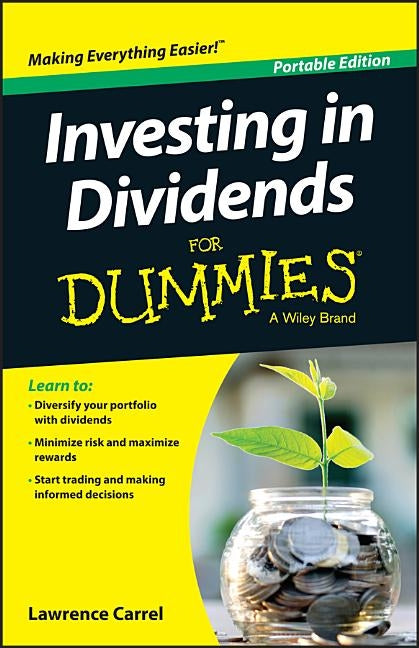 Investing in Dividends for Dummies by Carrel, Lawrence