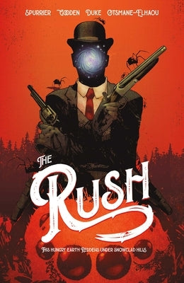 The Rush: This Hungry Earth Reddens Under Snowclad Hills by Spurrier, Si