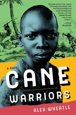 Cane Warriors by Wheatle, Alex