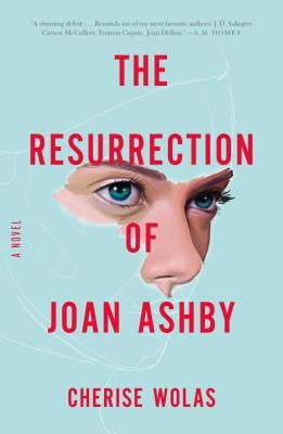 The Resurrection of Joan Ashby by Wolas, Cherise