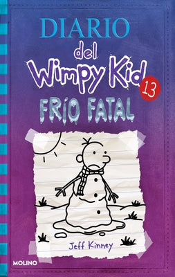 Frío Fatal / The Meltdown by Kinney, Jeff