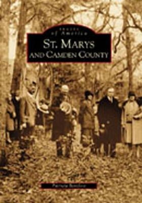 St. Marys and Camden County by Barefoot, Patricia