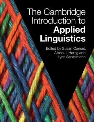 The Cambridge Introduction to Applied Linguistics by Conrad, Susan