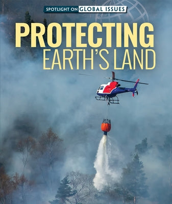 Protecting Earth's Land by Faust, Daniel R.