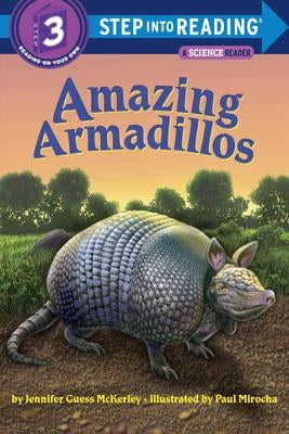 Amazing Armadillos by McKerley, Jennifer