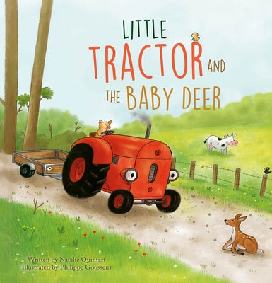 Little Tractor and the Baby Deer by Quintart, Natalie