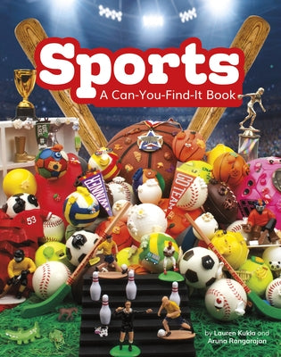 Sports: A Can-You-Find-It Book by Kukla, Lauren