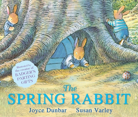 The Spring Rabbit by Dunbar, Joyce