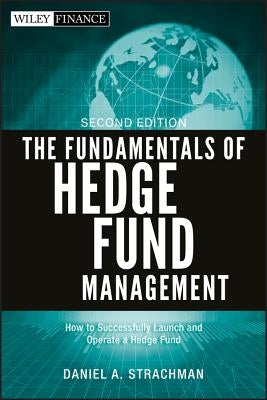 Fundamentals of Hedge Fund Mgm by Strachman