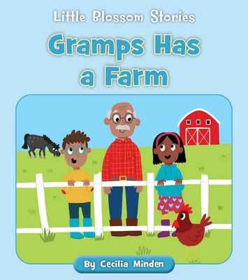 Gramps Has a Farm by Minden, Cecilia