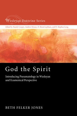 God the Spirit by Felker Jones, Beth