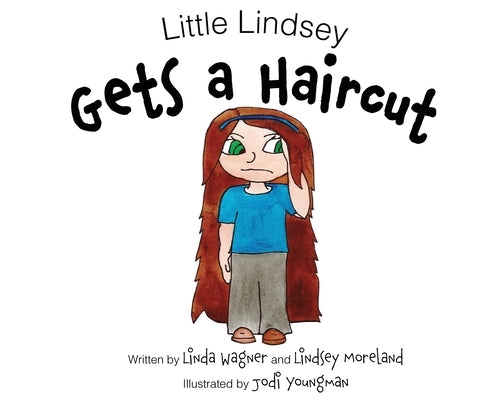 Little Lindsey Gets a Haircut by Wagner, Linda