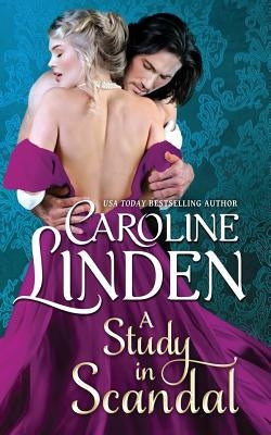 A Study in Scandal by Linden, Caroline