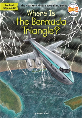 Where Is the Bermuda Triangle? by Stine, Megan