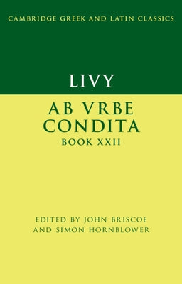 Livy: AB Urbe Condita Book XXII by Briscoe, John