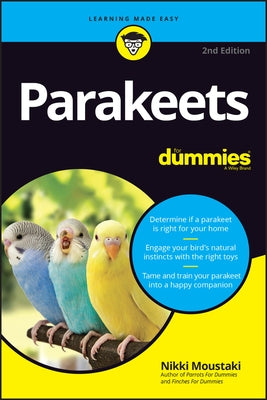 Parakeets for Dummies by Moustaki, Nikki