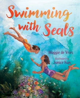 Swimming with Seals by de Vries, Maggie