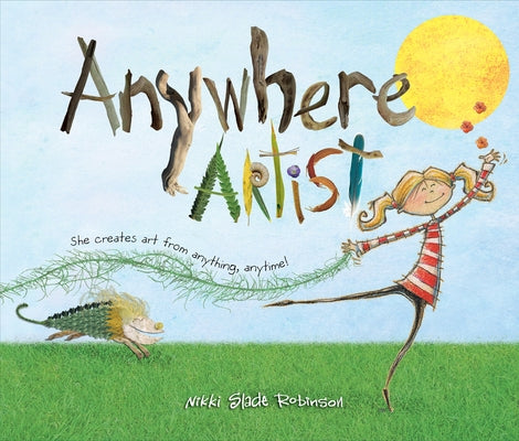 Anywhere Artist by Robinson, Nikki Slade