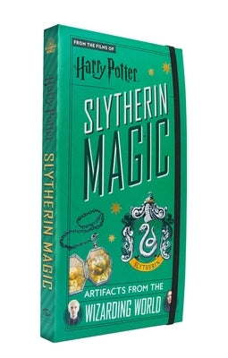 Harry Potter: Slytherin Magic: Artifacts from the Wizarding World (Harry Potter Collectibles, Gifts for Harry Potter Fans) by Revenson, Jody