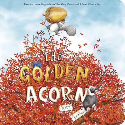 The Golden Acorn by Hudson, Katy