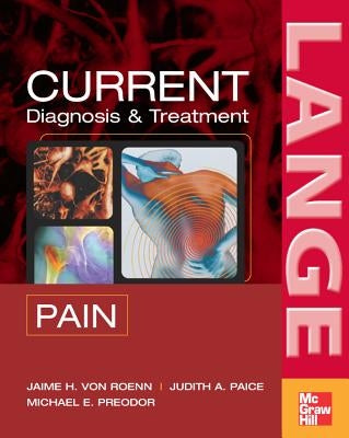 Current Diagnosis & Treatment of Pain by Von Roenn, Jamie