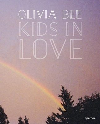 Olivia Bee: Kids in Love by Bee, Olivia