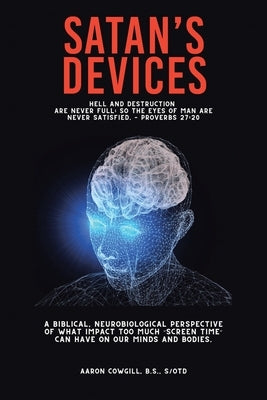 Satan's Devices by Cowgill, Aaron