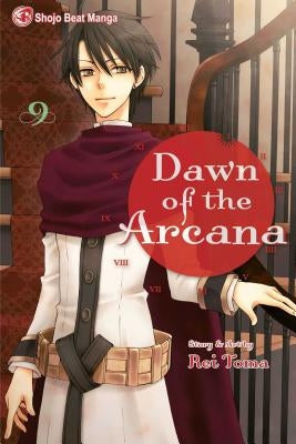 Dawn of the Arcana, Vol. 9 by Toma, Rei