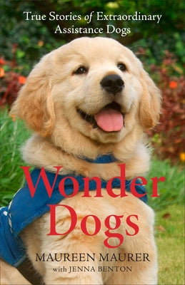 Wonder Dogs by Maurer, Maureen